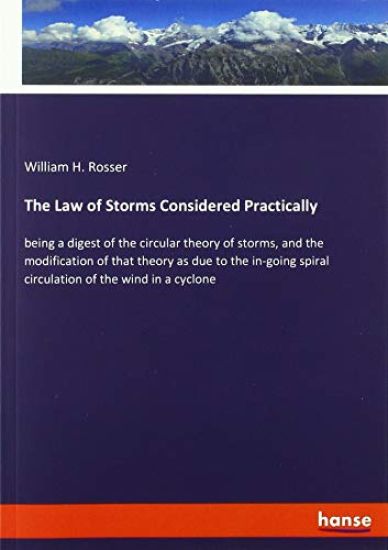 The Law of Storms Considered Practically