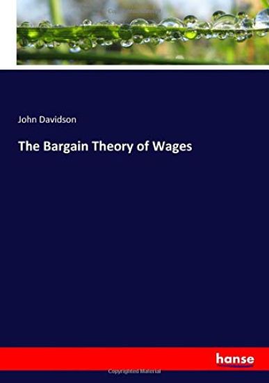 The Bargain Theory of Wages