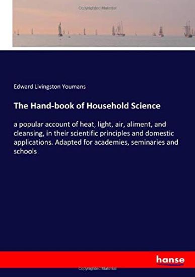 The Hand-book of Household Science