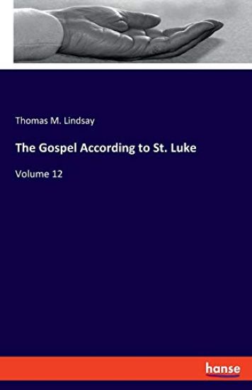 The Gospel According to St. Luke