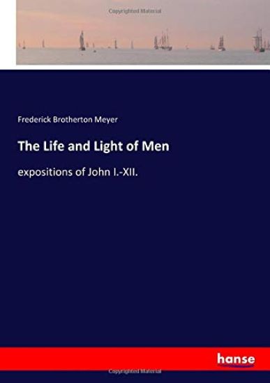 The Life and Light of Men
