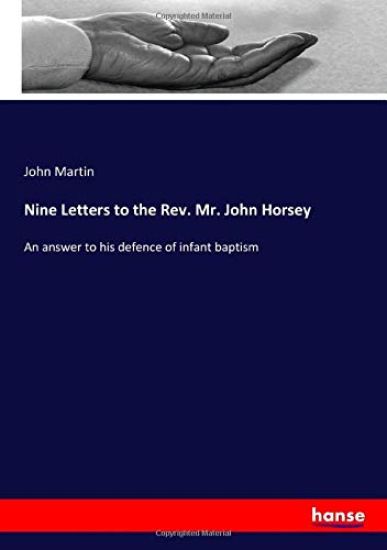 Nine Letters to the Rev. Mr. John Horsey
