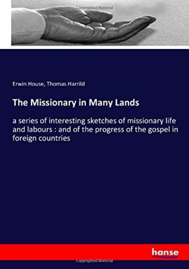 The Missionary in Many Lands