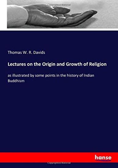 Lectures on the Origin and Growth of Religion