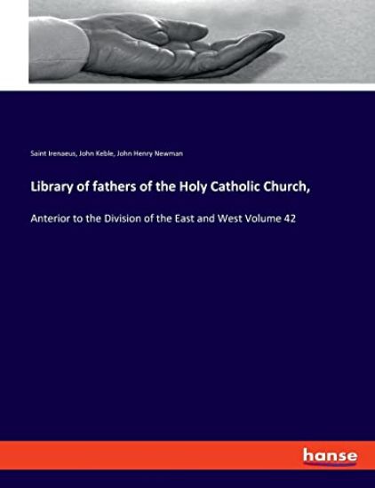 Library of fathers of the Holy Catholic Church,