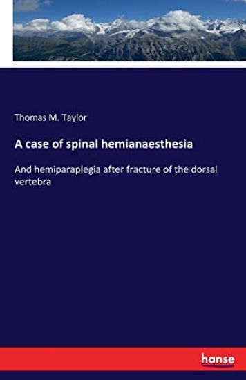 A case of spinal hemianaesthesia