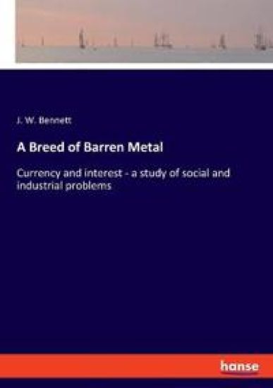 A Breed of Barren Metal