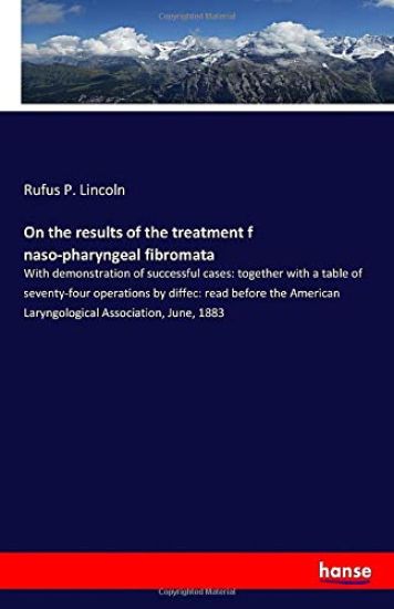 On the results of the treatment f naso-pharyngeal fibromata
