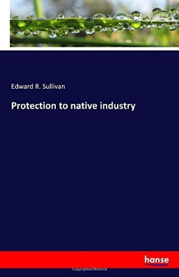 Protection to native industry