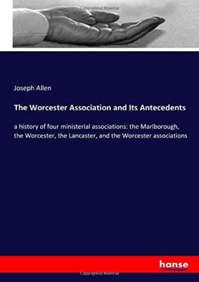 The Worcester Association and Its Antecedents
