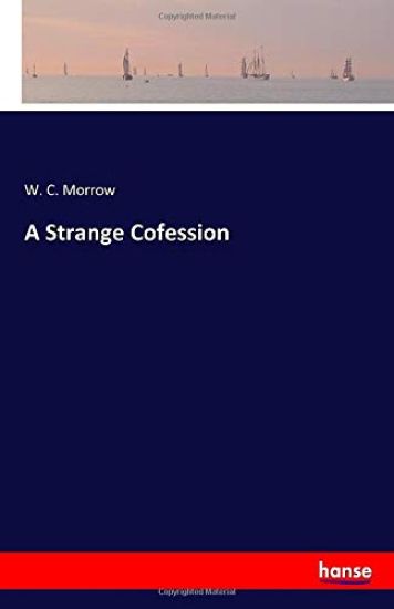 A Strange Cofession