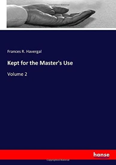 Kept for the Master's Use