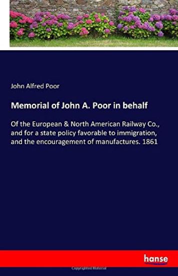 Memorial of John A. Poor in behalf