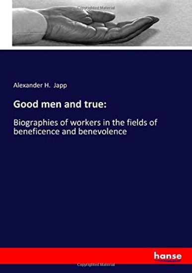 Good men and true: