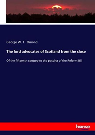 The lord advocates of Scotland from the close