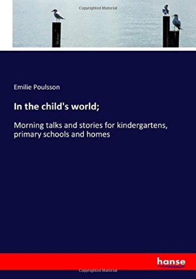 In the child's world;