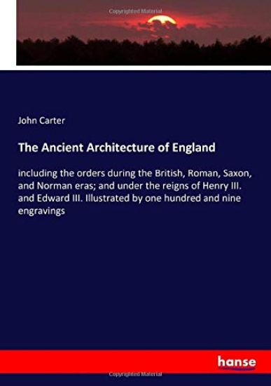 The Ancient Architecture of England