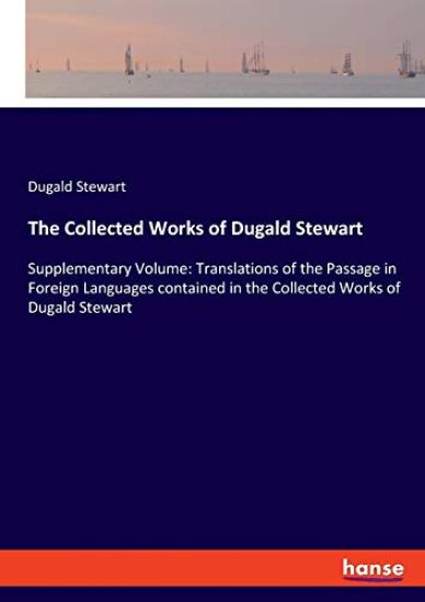 The Collected Works of Dugald Stewart