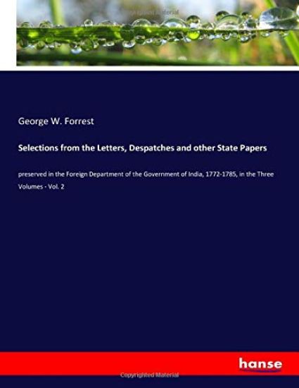 Selections from the Letters, Despatches and other State Papers