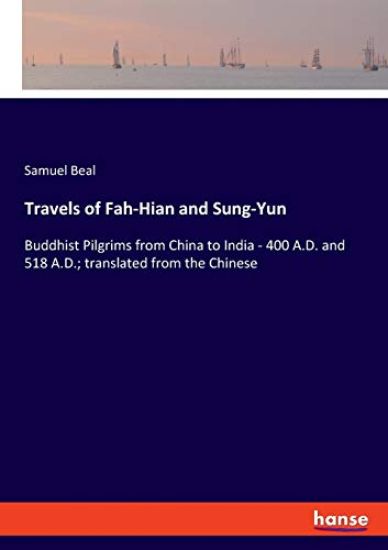 Travels of Fah-Hian and Sung-Yun