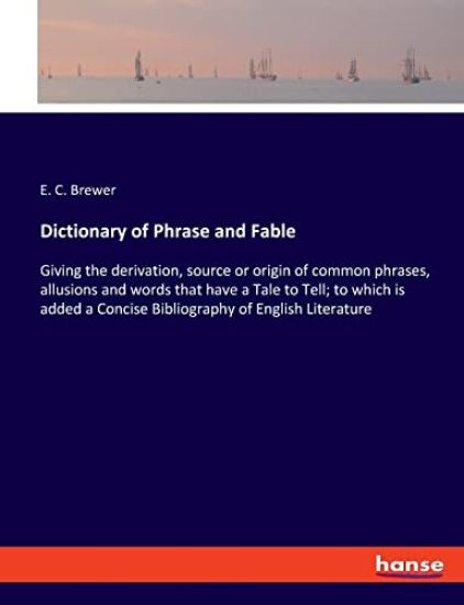 Dictionary of Phrase and Fable