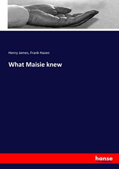 What Maisie knew