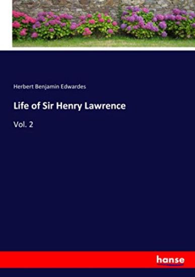 Life of Sir Henry Lawrence