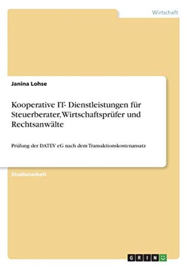 Kooperative IT- Dienstleistungen für Steuerberater, Wirtschaftsprüfer und Rechtsanwälte