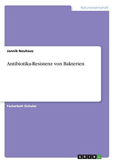 Antibiotika-Resistenz von Bakterien