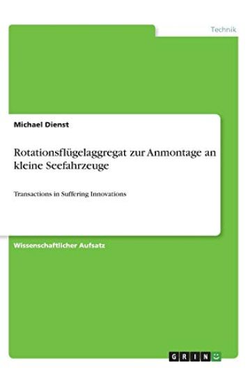 Rotationsflügelaggregat zur Anmontage an kleine Seefahrzeuge