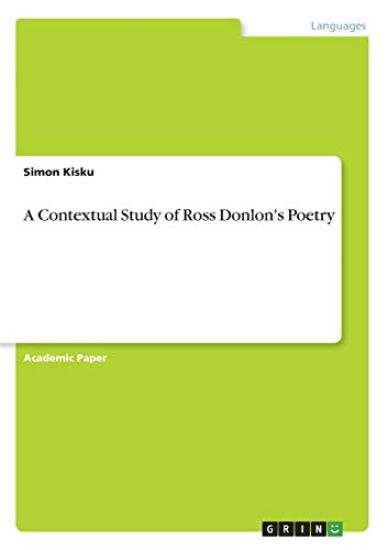 A Contextual Study of Ross Donlon's Poetry