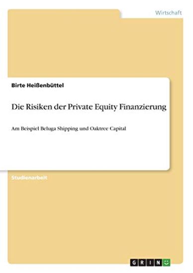Die Risiken der Private Equity Finanzierung