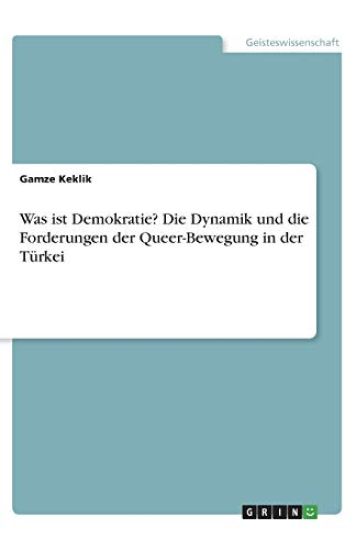 Was ist Demokratie? Die Dynamik und die Forderungen der Queer-Bewegung in der Türkei