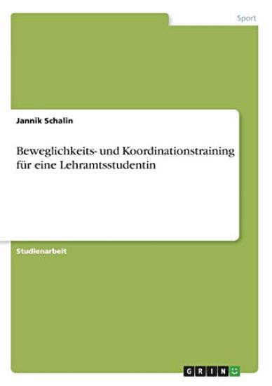 Beweglichkeits- und Koordinationstraining für eine Lehramtsstudentin