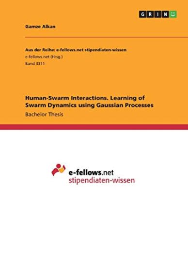 Human-Swarm Interactions. Learning of Swarm Dynamics using Gaussian Processes