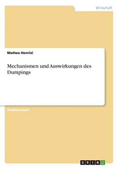 Mechanismen und Auswirkungen des Dumpings