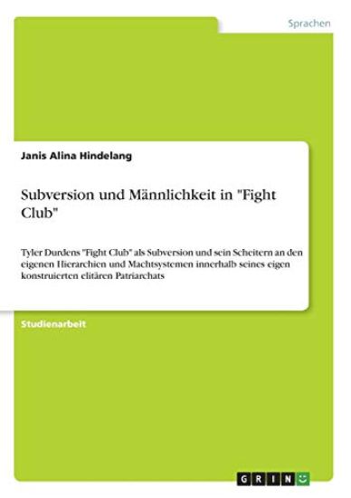 Subversion und Männlichkeit in "Fight Club"