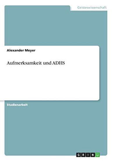 Aufmerksamkeit und ADHS