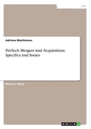 FinTech Mergers And ¿cquisitions. Specifics And Issues