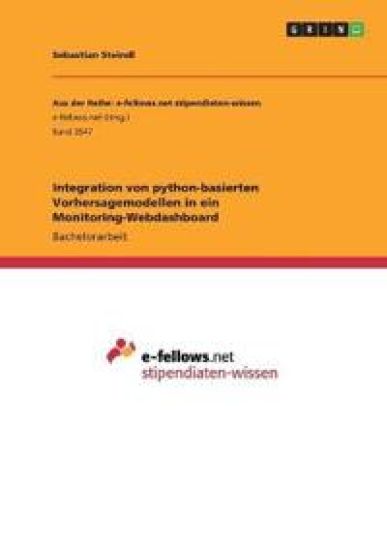 Integration von python-basierten Vorhersagemodellen in ein Monitoring-Webdashboard