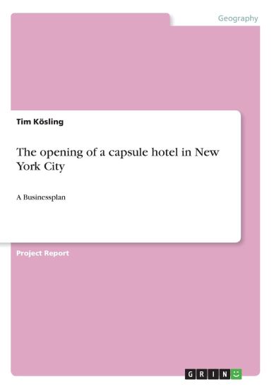 The opening of a capsule hotel in New York City