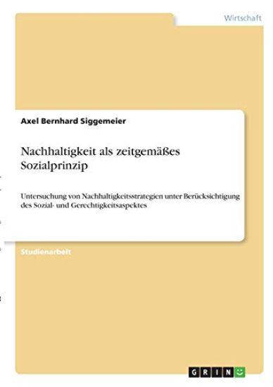 Nachhaltigkeit als zeitgemäßes Sozialprinzip