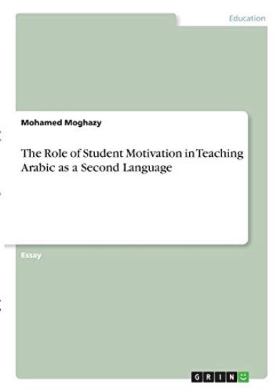 The Role of Student Motivation in Teaching Arabic as a Second Language