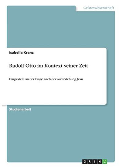 Rudolf Otto im Kontext seiner Zeit
