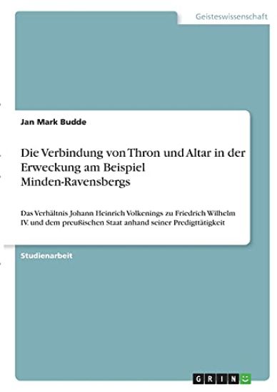 Die Verbindung von Thron und Altar in der Erweckung am Beispiel Minden-Ravensbergs