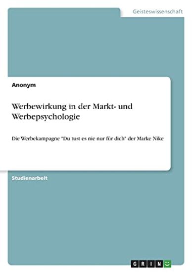 Werbewirkung in der Markt- und Werbepsychologie