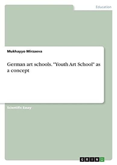 German art schools. "Youth Art School" as a concept