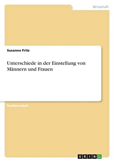 Unterschiede in der Einstellung von Männern und Frauen
