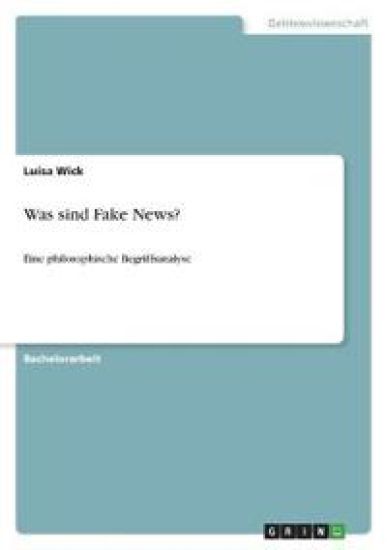 Was sind Fake News?