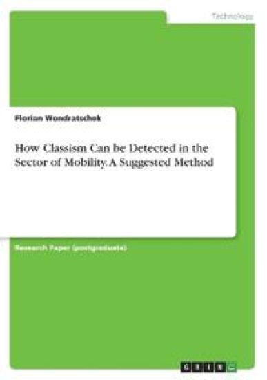 How Classism Can be Detected in the Sector of Mobility. A Suggested Method